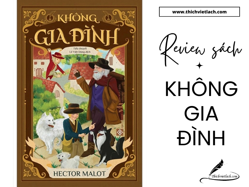 Review sách Không gia đình | Giới thiệu & tóm tắt 1 Thumbnail sach khong gia dinh