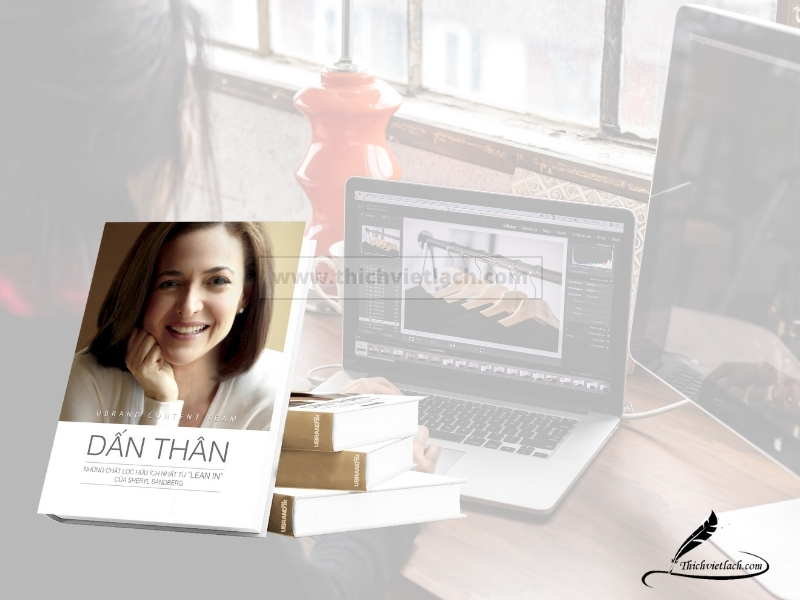 Review sách Dấn thân: Góc nhìn về phụ nữ, công việc và quyền lực 2 Sach Dan Than 1