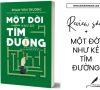 Một đời như kẻ tìm đường Phan Văn Trường | Tóm tắt sách & Review